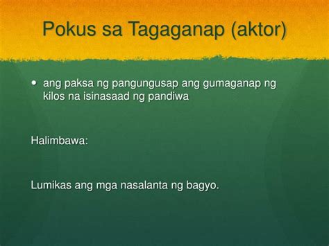 aktor pokus ng pandiwa|Pokus ng Pandiwa (7) .